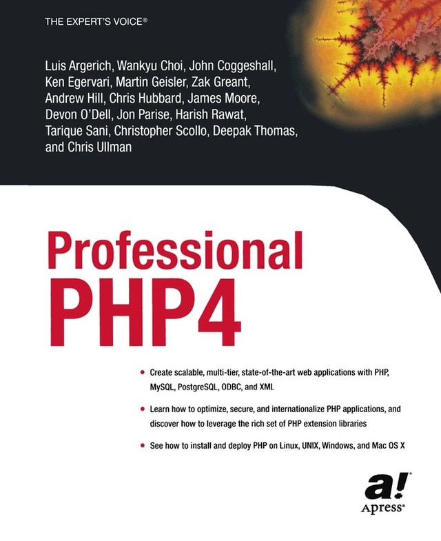 Professional PHP4; L. Argerich, W. Choi, J. Coggershall, K. Egervari; 2003