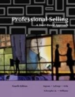 Professional selling : a trust-based approach; Thomas N. Ingram, Raymond W. LaForge, Ramon A. Ramon A., Charles H. Schwepker, Michael R. Williams; 2008