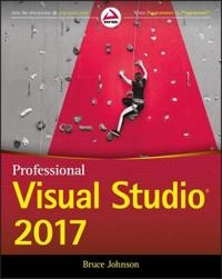 Professional Visual Studio 2017; Bruce Johnson; 2017