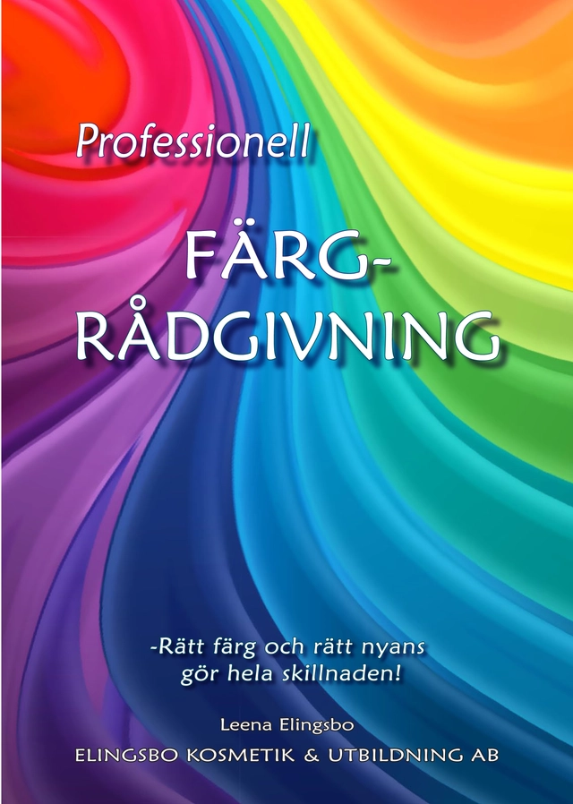 Professionell färgrådgivning; Leena Elingsbo; 2023