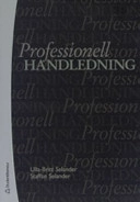 Professionell handledning; Staffan Selander, Ulla-Britt Selander; 2007