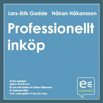 Professionellt inköp; Lars-Erik Gadde, Håkan Håkansson; 2004