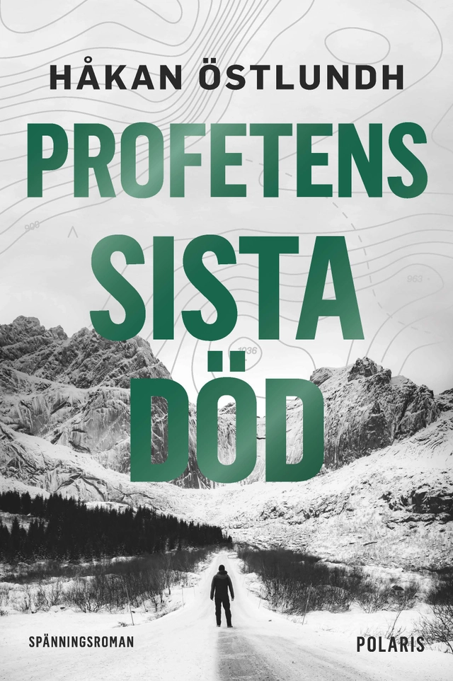 Profetens sista död; Håkan Östlundh; 2021