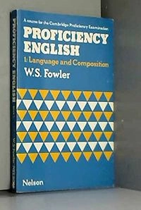 Proficiency English: Language and compositionA course for the Cambridge Proficiency ExaminationVolym 1 av Proficiency English, William Scott Fowler; W. S. Fowler; 1976