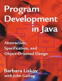 Program development in Java : abstraction, specification, and object-oriented design; Barbara Liskov; 2001