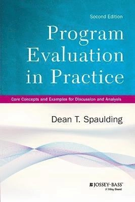 Program Evaluation in Practice: Core Concepts and Examples for ...