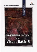 Programmera Internet med Visual Basic 5; Jesper Ek; 1998