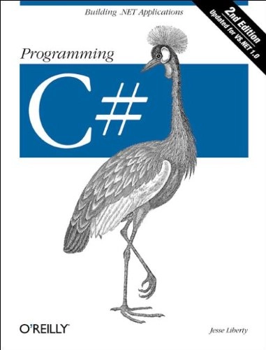 Programming C#; Jesse Liberty; 2002