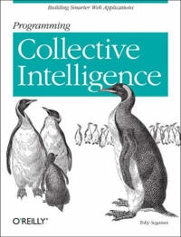 Programming Collective Intelligence; Toby Segaran; 2007