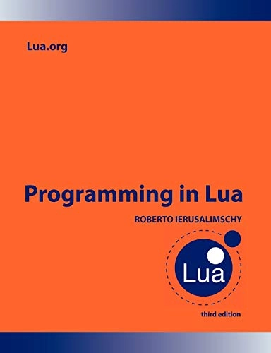 Programming in Lua; Roberto Ierusalimschy; 2013