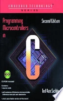 Programming microcontrollers in C; Ted Van Sickle; 2001