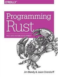 Programming Rust; Jim Blandy; 2018