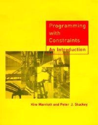 Programming with constraints : an introduction; Kim Marriott; 1998
