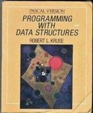 Programming with data structures; Robert Leroy Kruse; 1989