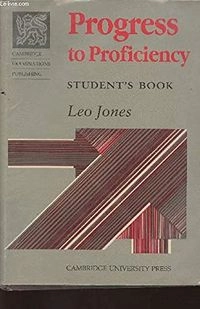 Progress to proficiency : student's book; Leo Jones; 1986