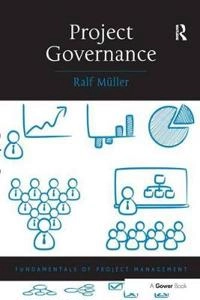 Project governance; Ralf. Müller; 2009