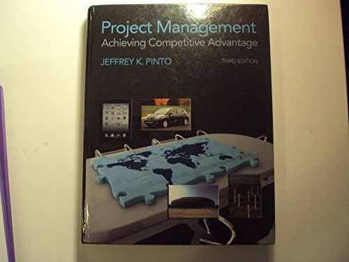 Project management : achieving competitive advantage; Jeffrey K. Pinto; 2013