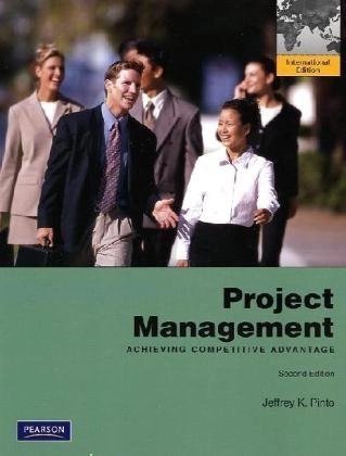 Project management : achieving competitive advantage; Jeffrey K. Pinto; 2010