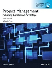 Project management : achieving competitive advantage;  Jeffrey K. Pinto; 2013
