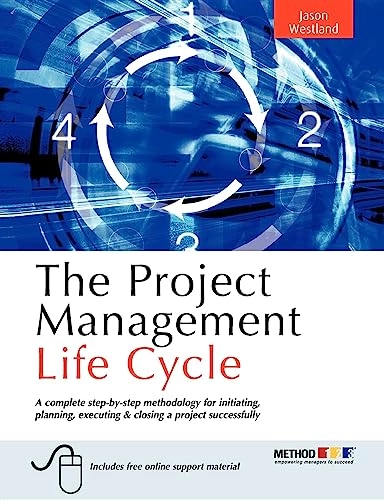 Project Management Life Cycle; Jason Westland; 2007
