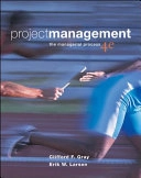Project management : the managerial process; Clifford F. Gray; 2008