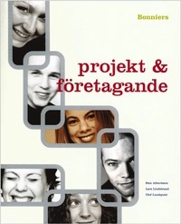 Projekt och företagande; Sten Albertsson, Lars Lindstrand, Olof Lundqvist; 2001