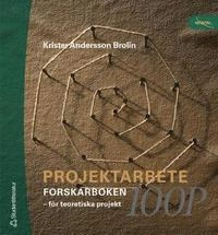 Projektarbete 100 p Forskarboken; Krister Andersson Brolin; 2003