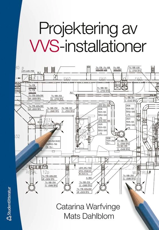 Projektering av VVS-installationer; Catarina Warfvinge, Mats Dahlblom; 2026