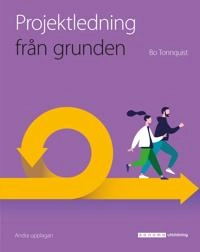 Projektledning från grunden; Bo Tonnquist; 2024