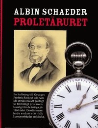 Proletäruret; Albin Schaeder; 2007