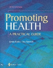 Promoting health : a practical guide; Linda Ewles; 2003