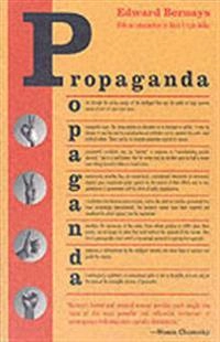Propaganda; Edward L. Bernays; 2005