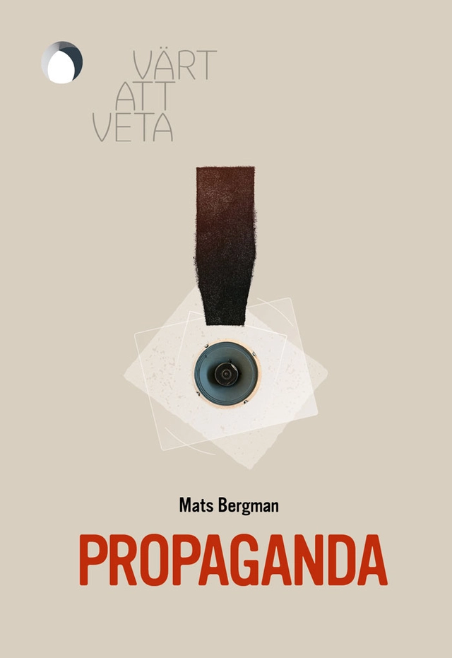 Propaganda; Mats Bergman; 2025