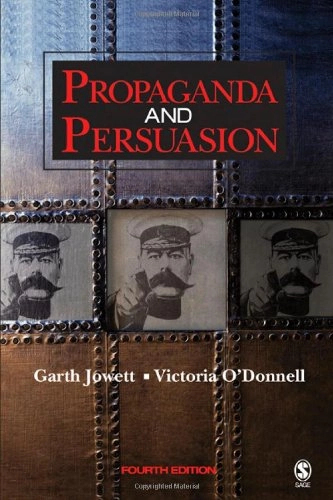 Propaganda and persuasion; Garth Jowett; 2006