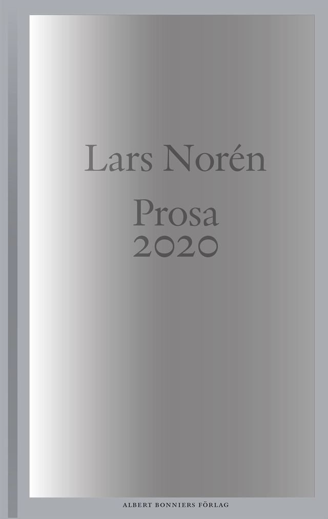 Prosa 2020; Lars Norén; 2022