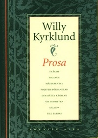 Prosa; Willy Kyrklund; 1995