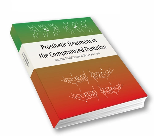 Prosthetic treatment in the compromised dentition; Annika Torbjörner, Bo Fransson; 2014