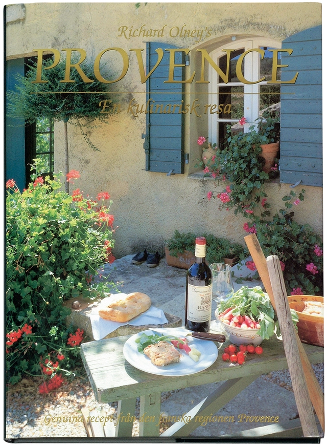 Provence : en kulinarisk resa : genuina recept från den franska regionen Provence; Richard Olney; 1997
