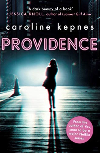 Providence; Caroline Kepnes; 2018