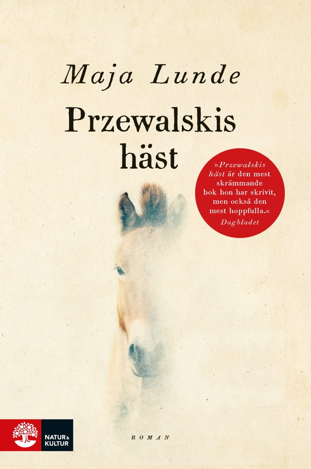 Przewalskis häst; Maja Lunde; 2021