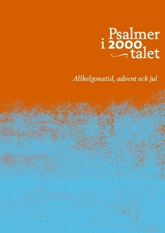 Psalmer i 2000-talet : advent och jul för kör SAB/SATB; - - Consortium; 2021
