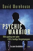 Psychic warrior; David Morehouse; 1997