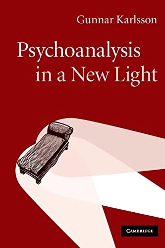 Psychoanalysis in a new light; Gunnar Karlsson; 2010