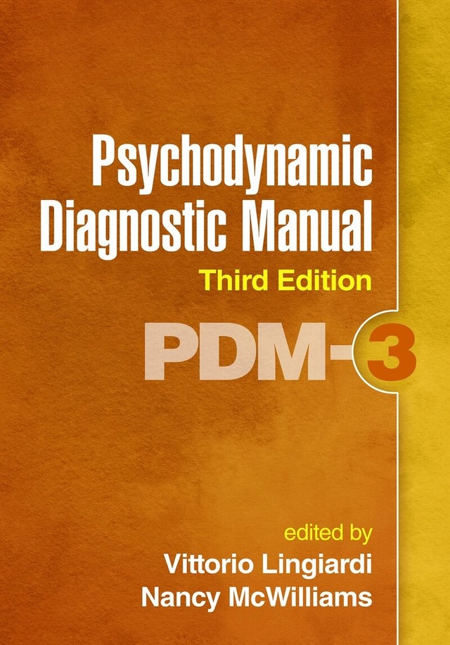 Psychodynamic diagnostic manual : PDM-3; Vittorio Lingiardi, Nancy McWilliams; 2026