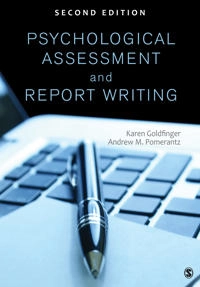 Psychological assessment and report writing; Karen Goldfinger; 2014