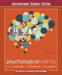 Psychological science; Michael S. Gazzaniga; 2011