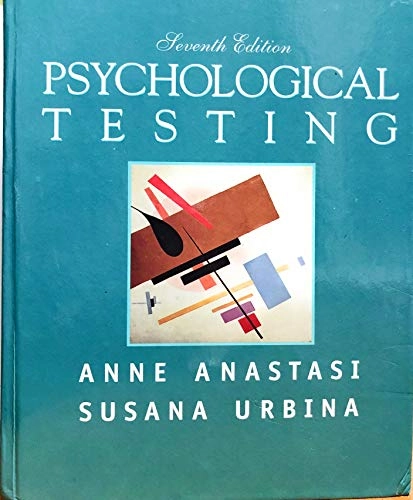 Psychological testing; Anne Anastasi; 1997
