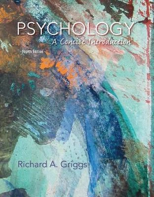 Psychology : a concise introduction; Richard A. Griggs; 2014