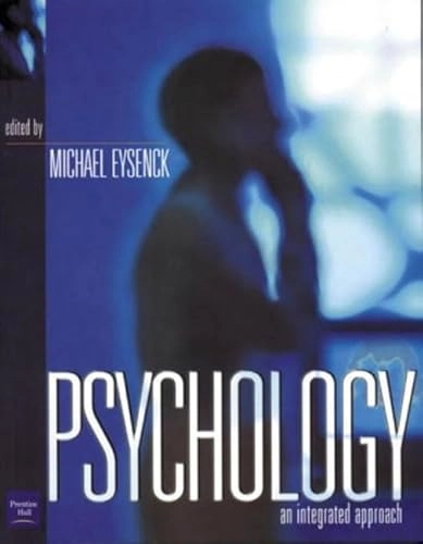 Psychology : an integrated approach; Michael W. Eysenck; 1998