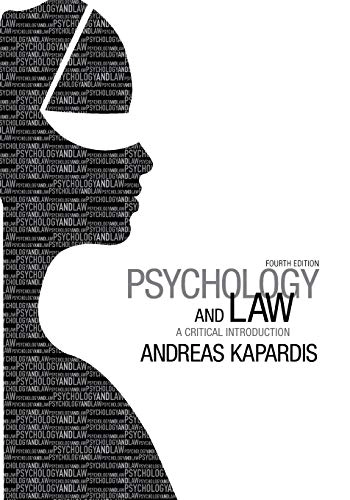 Psychology and law : a critical introduction; Andreas Kapardis; 2014